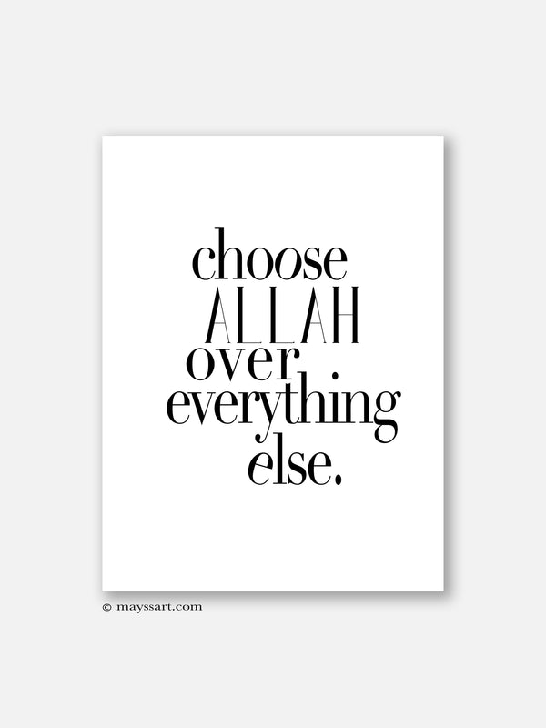 Choose Allah over Everything - Poster