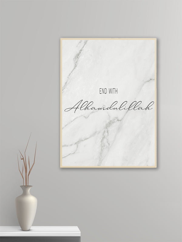 End with Al Hamdoulillah Marble - Poster