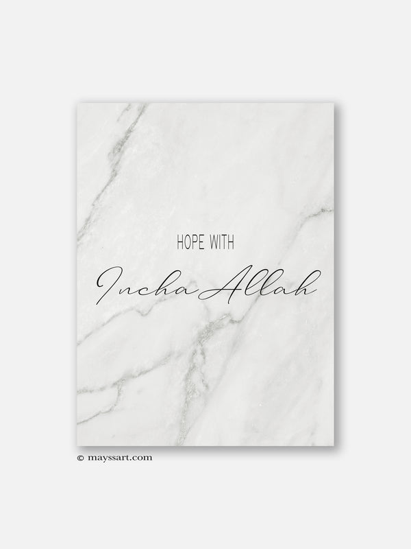 Hope With InchaAllah Marble - Poster