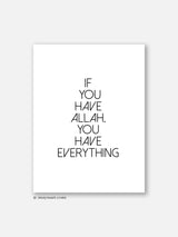 If you have Allah ... - Poster